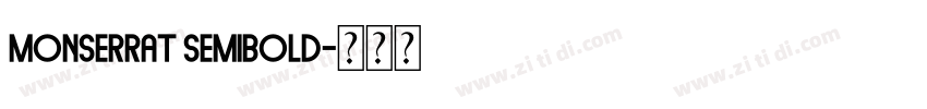 MONSERRAT SEMIBOLD字体转换
